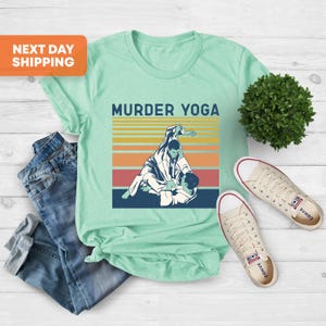 Moord yoga shirt, Braziliaans jiu jitsu shirt, jiu jitsu T-shirt, vaderdag shirt, jiu jitsu shirt, shirt vechtsport, shirt sportliefhebber, shirt sportliefhebber afbeelding 4