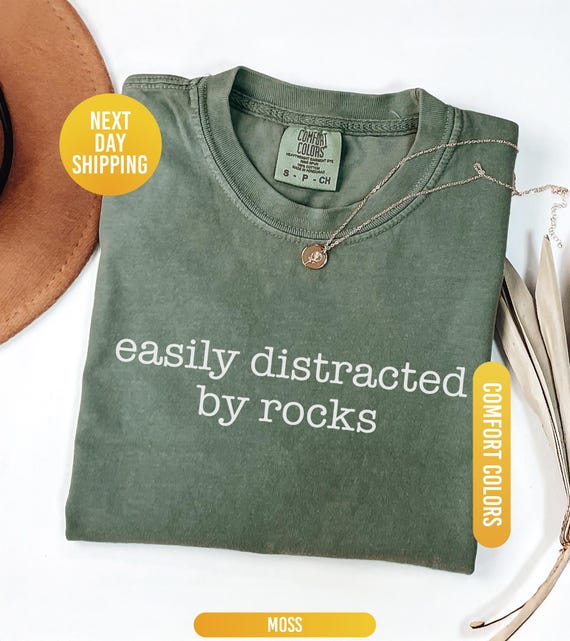 Easily Distracted By Rocks Shirt, Comfort Colors® Funny Rock Lover Shirt, Science Shirt, Geology Teacher Gift, Rock Collector T Shirt