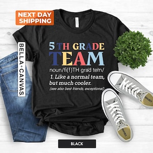 Fifth Grade Teacher Shirt, 5th Grade Teacher, Teacher Shirt for Fifth Grade, Fifth Grade T-Shirt,  Gift for New Fifth Grade Team Teacher