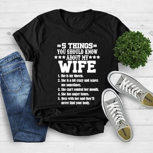 Funny Husband Shirt, Funny Gift For Husband, 5 Things You Should Know About My Wife, Best Husband Tee, Gift For Husband, Father&#39;s Day Gift