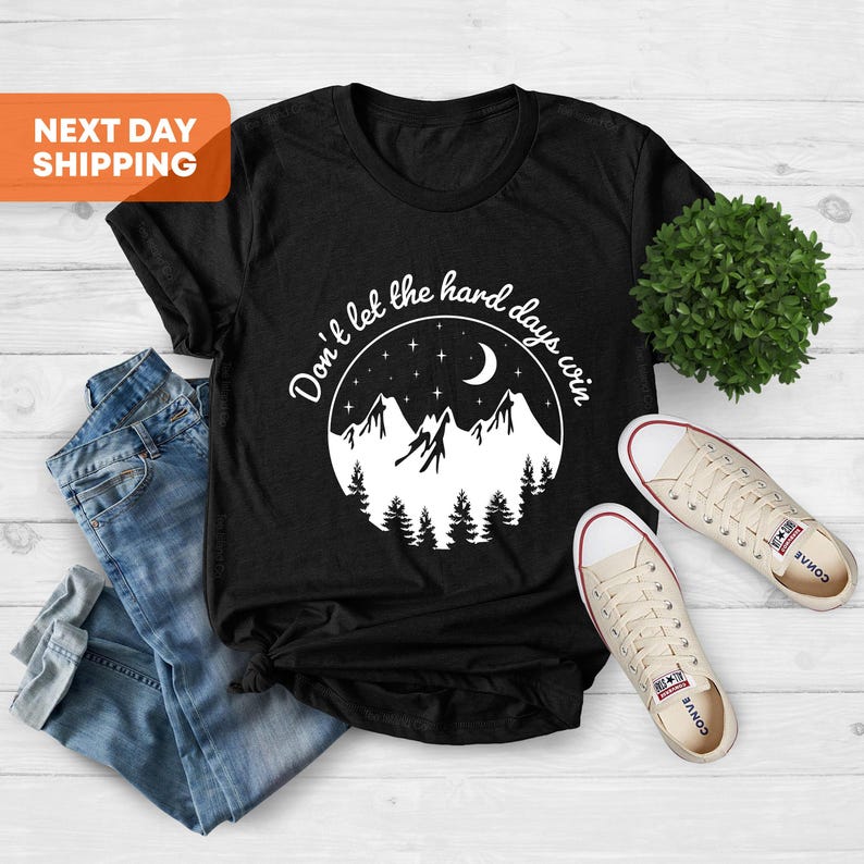 Don’t Let the Hard Days Win Shirt, ACOTAR, Bookish, Bibliophile, Velaris, Book Lover Shirt, Bookworm Apparel, Book Lover Gift, Xmas Gift Her image 1