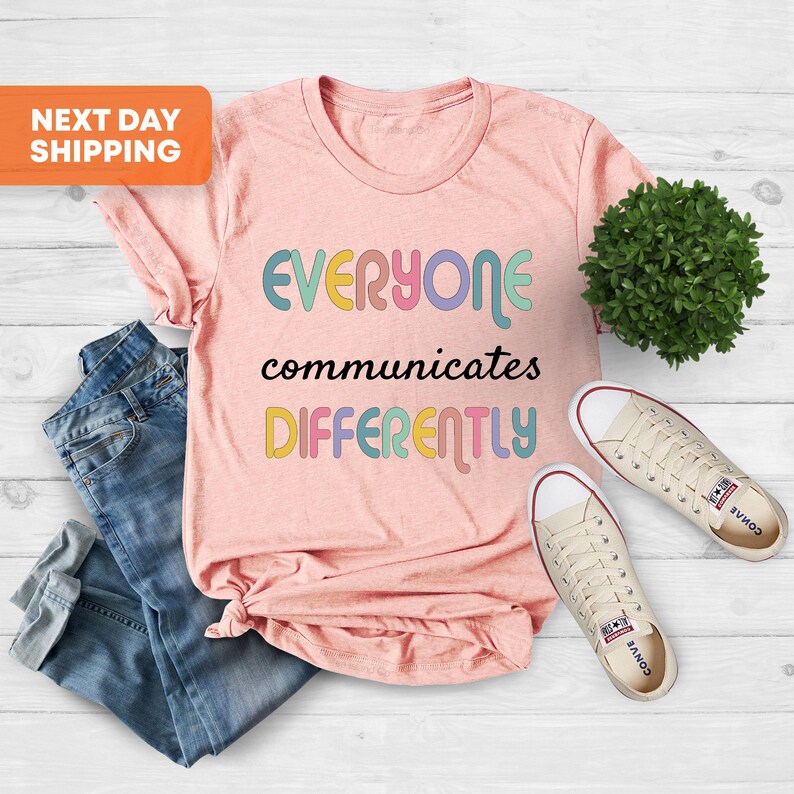 Everyone Communicate Differently T-Shirt, Autism Support Shirt, Autism Shirt, Gift For Autism, Autism Aware Shirt, Special Education Shirt image 3