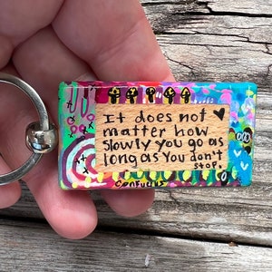 Hand-Painted Keychain: Inspirational Quote Charm 2.25 inches