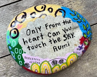 Rumi Inspired Heartfelt Rock - 'Only From the Heart Can You Touch the Sky,' 3.5-Inch Hand-Painted Stone