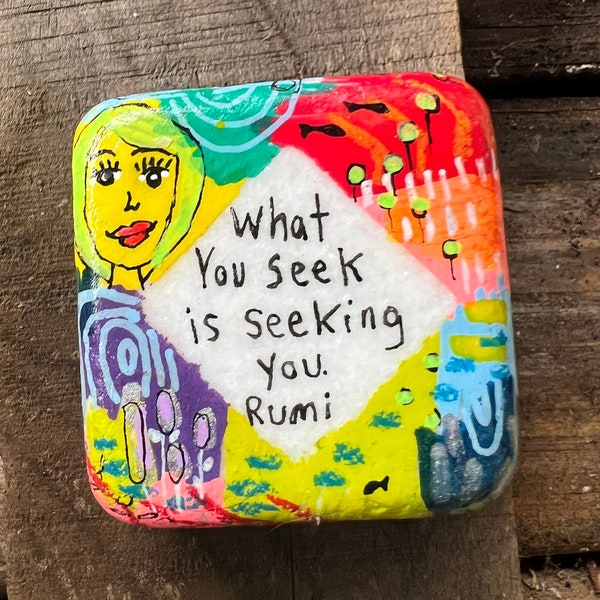 Rumi Quote, What You Seek is Seeking You, yellow, diamond, 2 Inch Santorini Square Painted Rock