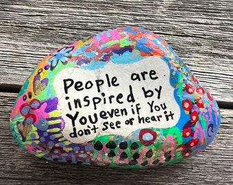Inspirational Hand-Painted Rock: &#39;People Are Inspired By You&#39; (3.25-Inch)