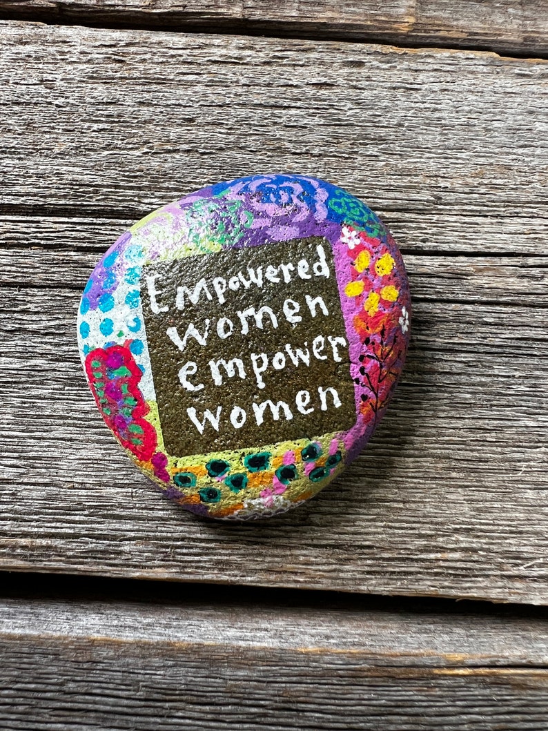 Hand-painted Empowerment Rock: Floral Design, Empowered Women Quote 1.8 ...