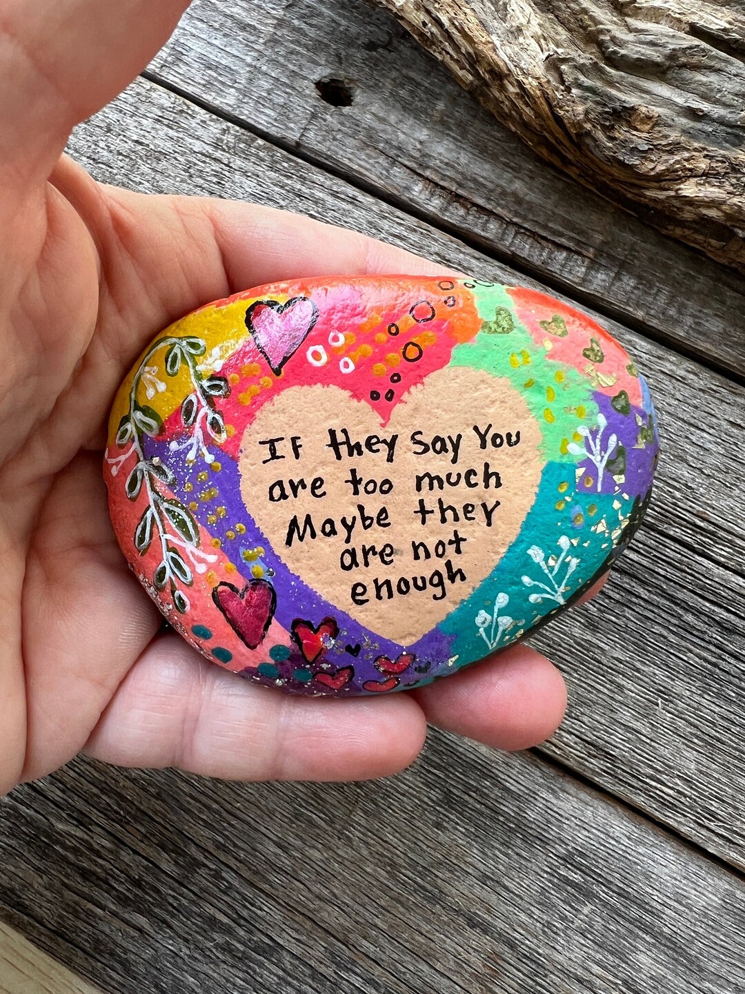 If They Say, You Are Too Much, 3-inch Painted Rock - Etsy