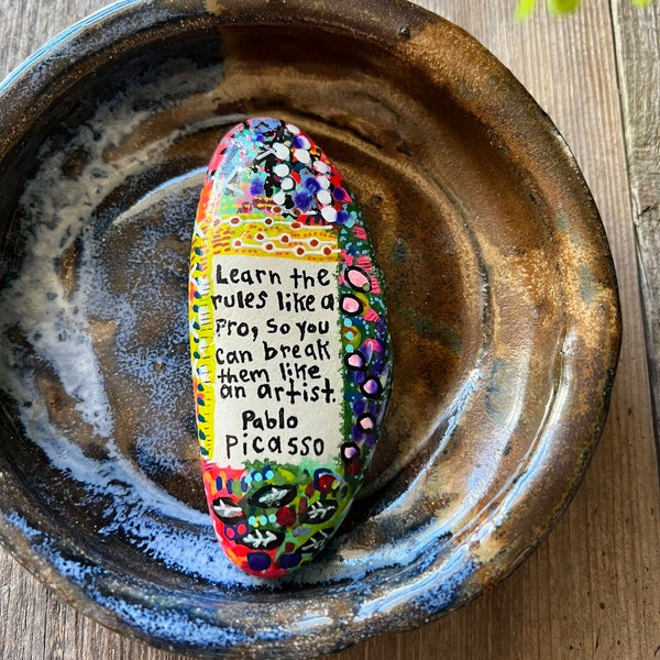 Pablo Picasso Inspired Art Rock - 'Learn the Rules Like a Pro So You Can Break Them Like an Artist,' 3.5-Inch Hand-Painted Stone