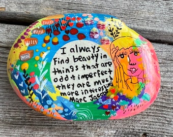 Marc Jacobs Inspired Quote Rock - Embrace the Beauty of Odd and Imperfect, 4-Inch Hand-Painted Stone, Unique Gift