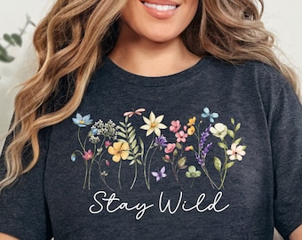 Flower Shirt, Stay Wild Botanical Wildflower Shirt, Plant Lover Gift, Gardening Shirt, Floral T shirt, Vintage Tee shirt