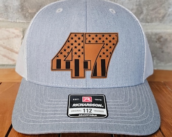 Trump 47 Trucker Hat, Trump Hat, Trump 47 Cap, Leather Patch Trucker Hat, Trump Richardson 112, MAGA Support Trump, President Hat