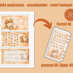 May include: Printable A6 size planner pages featuring a fall theme with pumpkins and a basket. The pages are designed to fit into zippered binders. The text on the image reads "DinA4 ausdrucken - ausschneiden - sofort loslegen" and "Format A6".