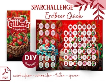 May include: A red and white DIY printable game with the text "SPARCHALLENGE Erdbeer Glück". The game features strawberries, dice, and a jar of coins. The game is designed to be printed, cut, folded, and used for saving money.
