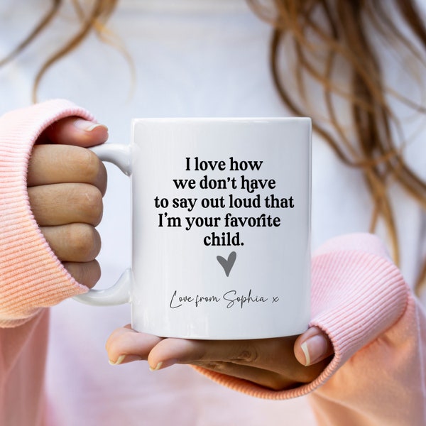 Funny Mothers Day Gift for Mom Favorite Child Coffee Mug Funny Gift for Mom, Funny Motherhood Gift, Mom Birthday Gift