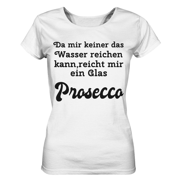 Since no one can hold a candle to me, a glass of Prosecco will do - Design Munich Palms - Ladies Organic Basic Shirt