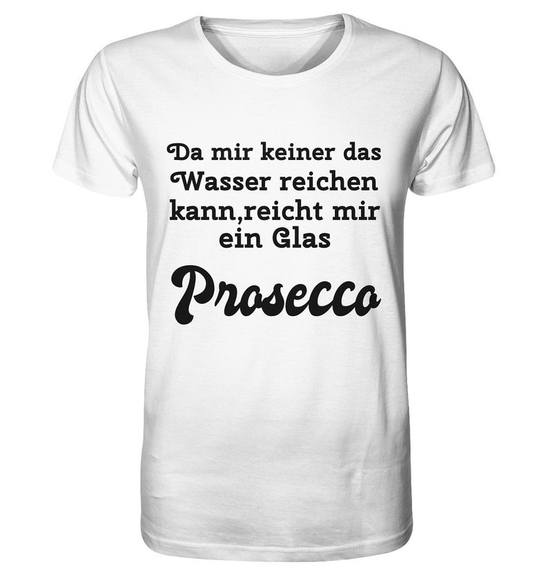 Since No One Can Hold a Candle to Me, a Glass of Prosecco is Enough for