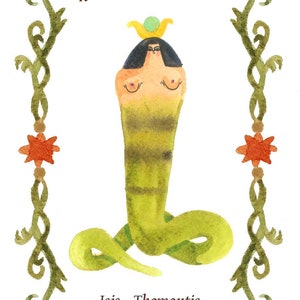 May include: A watercolor illustration of a woman with a crown and a snake body. The woman is sitting with her legs crossed. The illustration is surrounded by a green leafy frame with red flowers. The text "Isis - Themoutis" is written below the illustration.