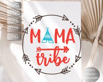 MamaTribe SVG, PNG, EPS, Cut File| Mom Tribe Svg, Png, eps, Dxf, | |Mom Svg | Mother's day Clip Art Digital Download | Silhouette | Cricut