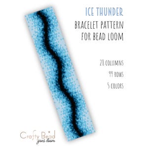 May include: A bead loom bracelet pattern titled "Ice Thunder." The design features a blue and white pattern with a black zigzag line. The pattern includes 28 columns, 99 rows, and 5 colors. The Crafty Bead goes loom logo is at the bottom.