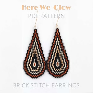 May include: Two beaded teardrop earrings with a brick stitch pattern. The earrings feature black, orange, and white beads. The text "Here We Glow PDF PATTERN" and "BRICK STITCH EARRINGS" are displayed.