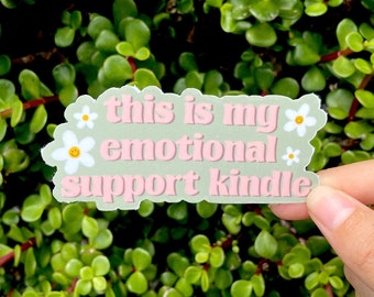 Emotional Support Kindle Sticker