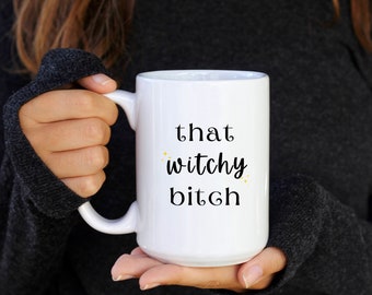 That Witchy Bitch Mug | Witchy Mug | Spiritual Mug | Crystal Lover Mug | Mystical Mug