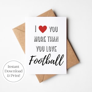 Tarjeta de fútbol de aniversario para esposo o novio / Imprimible / Descarga digital / Te amo más de lo que amas el fútbol / Tarjeta divertida
