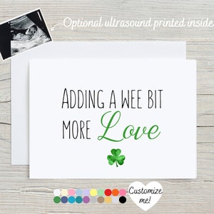 St. Patrick's Day Pregnancy Announcement Card | Baby Reveal Card | Adding A Wee Bit More Love | Custom Ultrasound Card