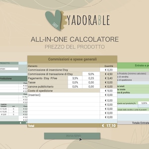 Può includere: Un calcolatore verde e bianco con il testo "YADORABLE ALL-IN-ONE CALCOLATORE PREZZO DEL PRODOTTO" in alto. Il calcolatore è diviso in tre sezioni: "Costi Produzione", "Commissioni e spese generali" e "Entrate e profitti".