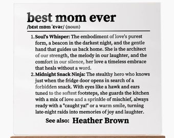 Mother's Day Custom Acrylic Sign - 'Best Mom Ever' Definition, Personalized Home & Office Decor Gift