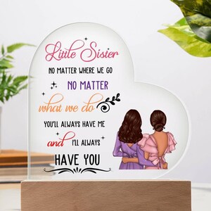 Little Sister Acrylic Heart Shaped Plaque - Meaningful and Thoughtful Gift for Younger Sister, Wooden or LED Base