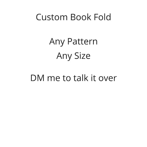 306. Custom Book Folding Pattern - Pattern Only