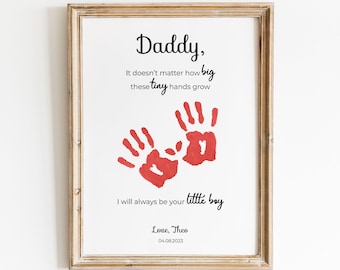 Printable handprint gift for daddy from son I will always be your little boy | Baby keepsake for dad | Birthday gift | DIY Father's day gift