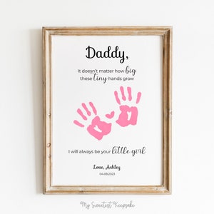 Printable gift for daddy from daughter | Valentine's day gift | I will always be your little girl handprint message for dad from baby girl