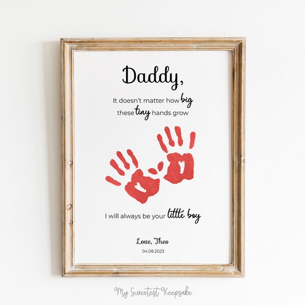 Printable handprint gift for daddy from son I will always be your little boy | Baby keepsake for dad | Birthday gift | DIY Father's day gift