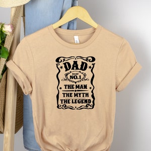 Dad. The Man. The Myth. The Legend. Valentines Dad Gift - Dad Shirt - Funny Shirt for Men, Mens Tshirt Dad Gift Funny Men Shirt Father&#39;s Day