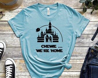 chewie we're home tshirt, Disney Family and couple tshirt, castle star wars tshirt, star wars chewie tshirt, star wars matching t shirt