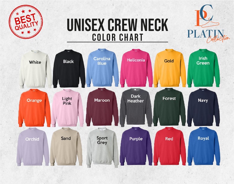 May include: Colour chart for unisex crew neck sweatshirts. The chart shows 18 different colours, including white, black, orange, light pink, maroon, dark heather, forest, navy, orchid, sand, sport grey, purple, red, royal, carolina blue, heliconia, gold, and Irish green.
