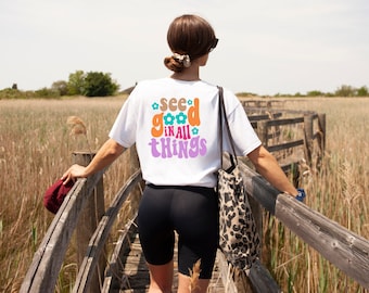 See Good In All Things T-shirt, Words On Back Shirt, Summer Aesthetic Tshirt, Trendy Shirts, VSCO shirt, Retro Graphic shirt, Positive Shirt