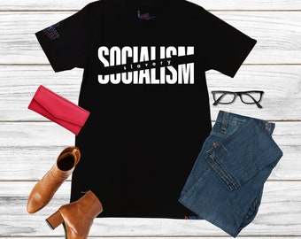 Socialism is Slavery Black T-Shirt