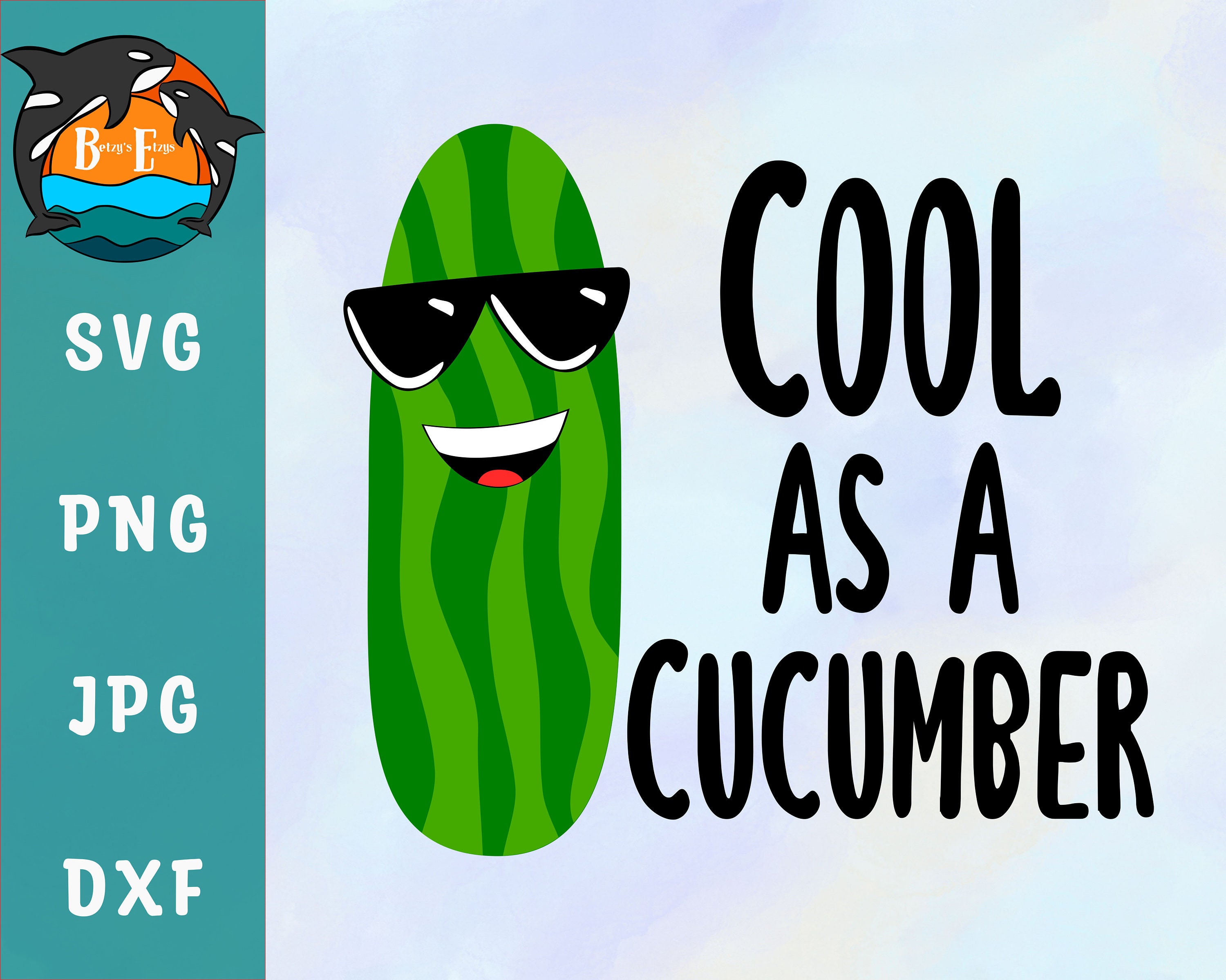 Cool as a Cucumber SVG Funny Food Pun SVG Kitchen Decor Etsy
