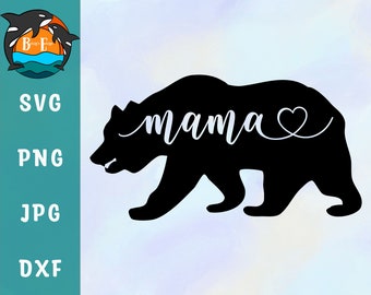 Mama Bear SVG - Mother's Day SVG - Mom Cut File for diy Crafts and Decor