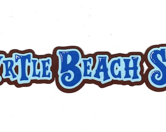 Myrtle Beach SC title for scrapbook layout.