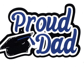 Proud Dad paper piece die cut embellishment for scrapbook