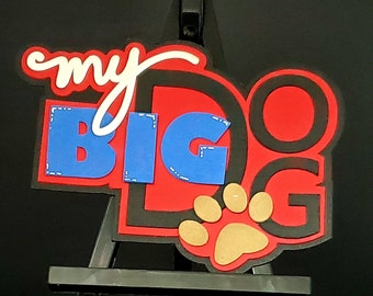 Big Dog die cut embellishment for scrapbook page, multi-layered paper piecing