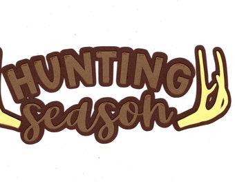 Hunting season title die cut paper piece scrapbook layout embellishment