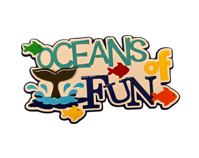 Featured listing image: Oceans of Fun Title for scrapbook layout