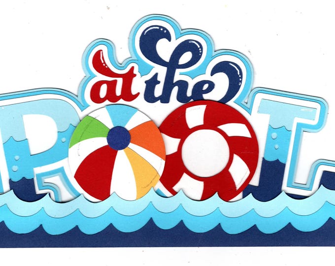 Featured listing image: At the Pool Title for scrapbook or cards, die cut embellishment