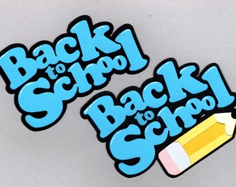 Back to School title for card or scrapbook layout die cut embellishment